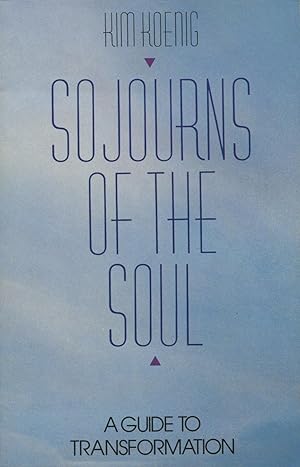 Seller image for Sojourns of the Soul: A Guide to Transformation for sale by Kenneth A. Himber