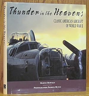 Thunder in the Heavens: Classic American Aircraft of World War II