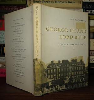 Bild des Verkufers fr GEORGE III AND LORD BUTE The Leicester House Years zum Verkauf von Rare Book Cellar