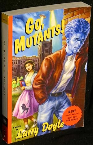 Seller image for Go, Mutants!: A Novel for sale by Washington Square Autographed Books