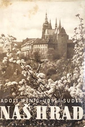 Seller image for NAS HRAD / OUR CASTLE for sale by ART...on paper - 20th Century Art Books