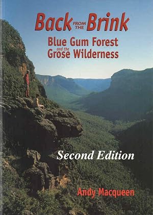 Seller image for Back from the Brink: second edition Blue Gum Forest and the Grose Wilderness for sale by lamdha books