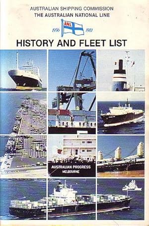 Seller image for AUSTRALIAN SHIPPING COMMISSION - THE AUSTRALIAN NATIONAL LINE 1956-1981 for sale by Jean-Louis Boglio Maritime Books