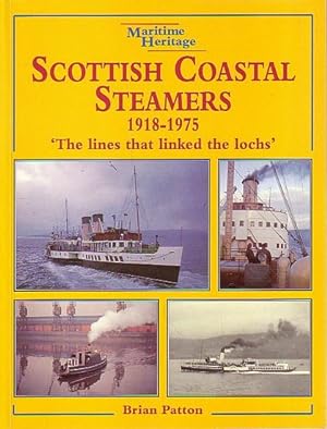Seller image for SCOTTISH COASTAL STEAMERS 1918-1975 for sale by Jean-Louis Boglio Maritime Books