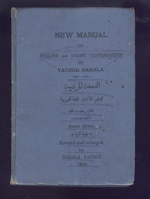 New Manual of English and Arabic Conversation.