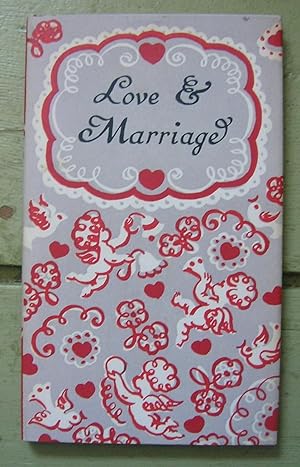 Love and Marriage.