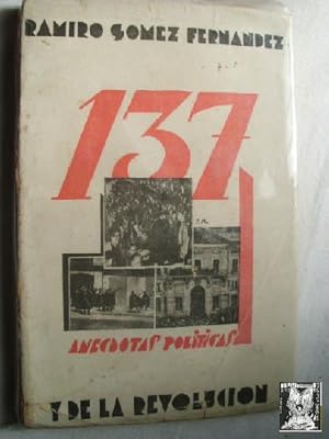 Immagine del venditore per 137 ANCDOTAS POLTICAS Y DE LA REVOLUCIN venduto da Librera Maestro Gozalbo