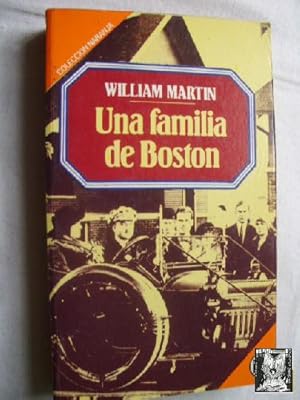 Imagen del vendedor de UNA FAMILIA DE BOSTON a la venta por Librera Maestro Gozalbo