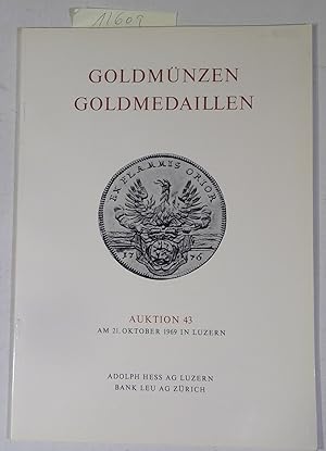 Goldmünzen, Goldmedaillen - Auktion 43 am 21. Oktober 1969 in Luzern