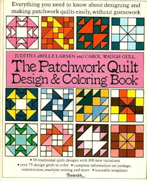 Immagine del venditore per THE PATCHWORK QUILTING DESIGN & COLORING BOOK venduto da Grandmahawk's Eyrie