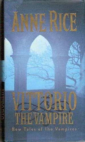 Seller image for VITTORIO the Vampire (New Tales of the Vampires Series) for sale by tsbbooks
