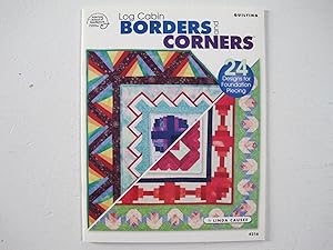 Seller image for Log Cabin Borders and Corners. [Quilting] for sale by Sara Armstrong - Books