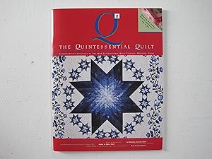 Seller image for The Quintessential Quilt 2 : Commemorative Catalogue of the 2006 International Quilt Festival, Houston, Texas. for sale by Sara Armstrong - Books