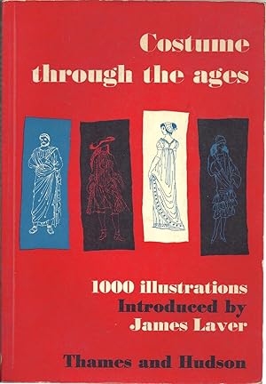COSTUME THROUGH THE AGES. 1000 illustrations