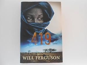 Seller image for 419: A Novel (signed) for sale by Lindenlea Books