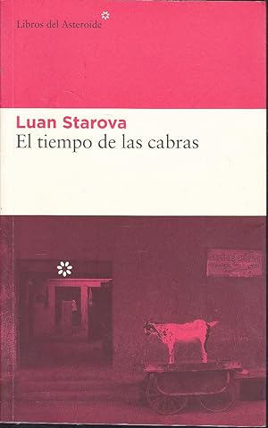 Imagen del vendedor de EL TIEMPO DE LAS CABRAS 1EDICION a la venta por CALLE 59  Libros