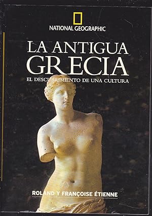 Seller image for LA ANTIGUA GRECIA -El descubrimiento de una cultura (multitud de fotos en b/n y color) for sale by CALLE 59  Libros