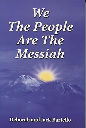 Seller image for We the People Are the Messiah for sale by Kenneth A. Himber