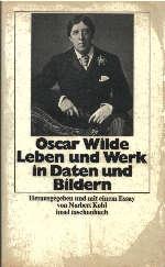 Oscar Wilde : Leben u. Werk in Daten u. Bildern.