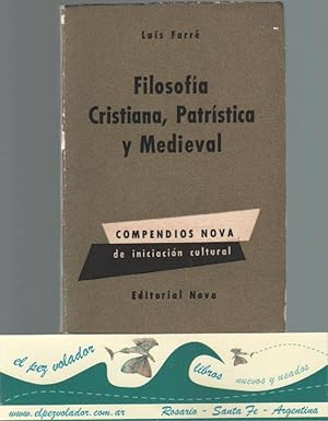 Imagen del vendedor de Filosofa Cristiana, Patrstica y Medieval a la venta por Librera El Pez Volador