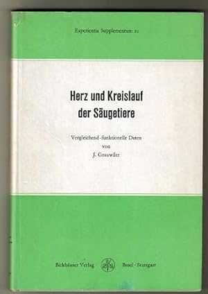 Seller image for Herz und Kreislauf der Sugetiere : Vergleichend-funktionelle Daten. for sale by Antiquariat Peda