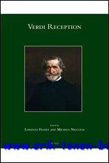 Bild des Verkufers fr Verdi Reception. zum Verkauf von BOOKSELLER  -  ERIK TONEN  BOOKS