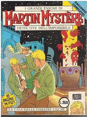 I grandi enigmi di MARTIN MYSTERE Detective Dell impossiblile - La Casa Dalle finestre cieche