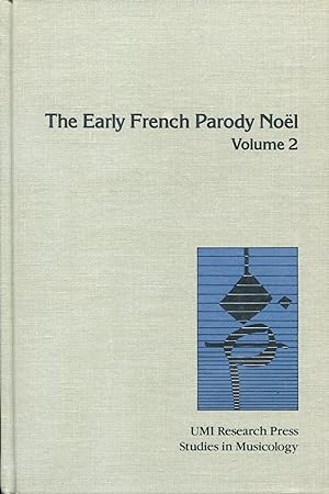 Image du vendeur pour Early French Parody Noel, Volume 2 (Studies in Musicology, No 36) mis en vente par Gadzooks! Books!