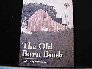 Imagen del vendedor de The Old Barn Book a la venta por George Strange's Bookmart