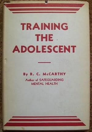 Training the Adolescent