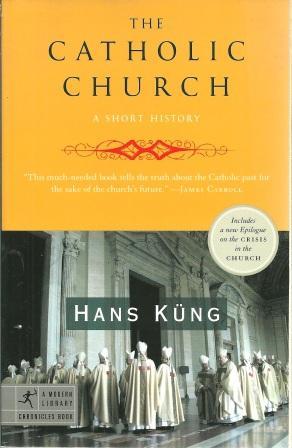 Imagen del vendedor de The Catholic Church: A Short History [ Includes a new Epilogue on the Crisis in the Church ] [First Printing ] a la venta por Works on Paper