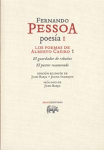 POESIA I. LOS POEMAS DE ALBERTO CAEIRO 1: El guardador de rebaños - El pastor enamorado