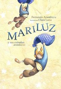 Image du vendeur pour MARILUZ Y SUS EXTRAAS AVENTURAS mis en vente par KALAMO LIBROS, S.L.