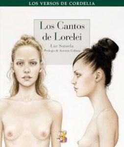 Imagen del vendedor de LOS CANTOS DE LORELEI a la venta por KALAMO LIBROS, S.L.