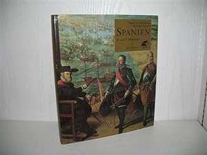 Spanien: 16. und 17. Jahrhundert. Aus dem Franz. von Renate Warttmann; Das goldene Zeitalter;