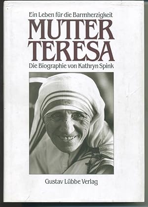 Bild des Verkufers fr Mutter Teresa - Ein Leben fr die Barmherzigkeit zum Verkauf von Antiquariat Hoffmann