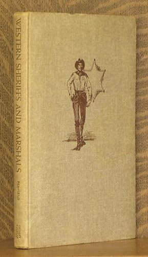 Seller image for WESTERN SHERIFFS AND MARSHALS for sale by Andre Strong Bookseller
