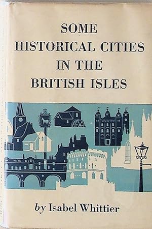 Some Historical Cities in the British Isles