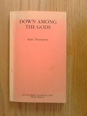 Down Among the Gods - proof copy