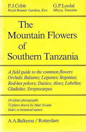 Mountain Flowers of Southern Tanzania: A Field Guide to the Common Flowers