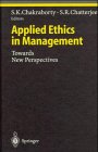 Seller image for Applied Ethics in Management: Towards New Perspectives,; (Studies in Economic Ethics and Philosophy) for sale by J. HOOD, BOOKSELLERS,    ABAA/ILAB