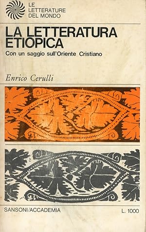 Seller image for La Letteratura Etiopica. L'Oriente Cristiano nell'Unit delle Sue Tradizioni for sale by Libro Co. Italia Srl
