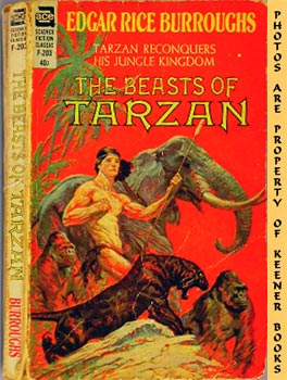 Bild des Verkufers fr The Beasts Of Tarzan: Tarzan Reconquers His Jungle Kingdom : Ace F-203, #3: The Famous Tarzan Series by Edgar Rice Burroughs Series zum Verkauf von Keener Books (Member IOBA)