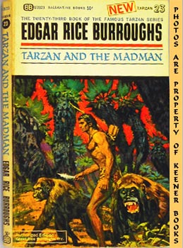 Tarzan And The Madman : Ballantine U2023, #23 : The Famous Tarzan Series by Edgar Rice Burroughs ...