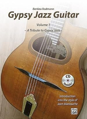 Bild des Verkufers fr Gypsy Jazz Guitar : Introduction into the style of Jazz-Manouche zum Verkauf von AHA-BUCH GmbH