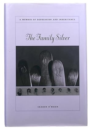 Image du vendeur pour The Family Silver: A Memoir of Depression and Inheritance mis en vente par Black Falcon Books