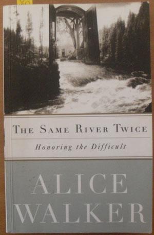 Seller image for Same River Twice, The: Honoring the Difficult for sale by Reading Habit