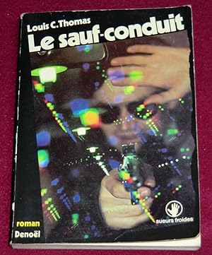 Bild des Verkufers fr LE SAUF-CONDUIT - Roman zum Verkauf von LE BOUQUINISTE