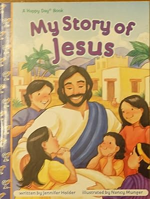 Imagen del vendedor de My Story of Jesus a la venta por Faith In Print