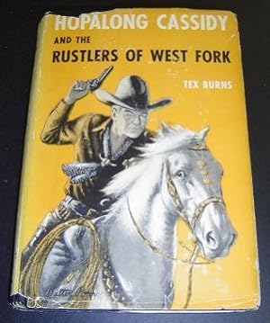 Seller image for Hopalong Cassidy and the Rustlers of West Fork for sale by Page 1 Books - Special Collection Room
